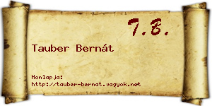 Tauber Bernát névjegykártya